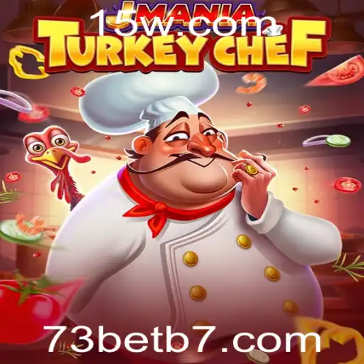 Explorando o Mundo de JManiaTurkeyChef e as Oportunidades com 73bet